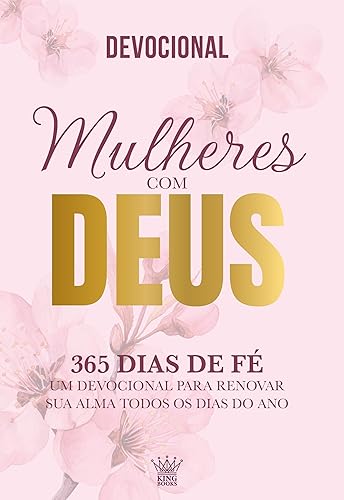 Mulheres com Deus - 365 Dias de Fé - Devocional 2026